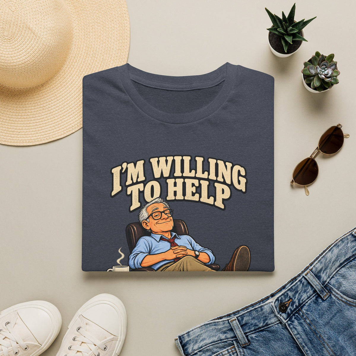 I’m Willing To Help T-Shirt — 'In An Advisory Capacity' Funny Relaxed Advice Tee