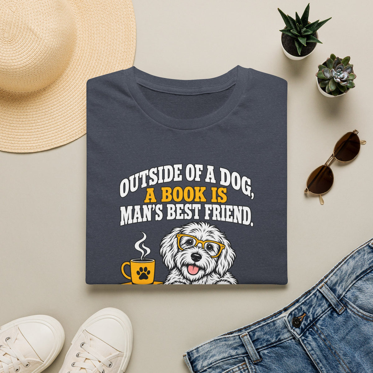 T-Shirt — "Outside of a Dog, A Book Is Man's Best Friend" Dog & Book Graphic Tee