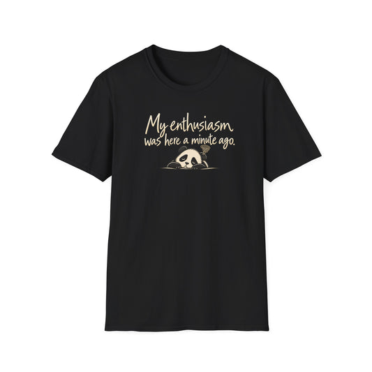 My Enthusiasm Was Here A Minute Ago T‑Shirt — Cute Sleepy Panda Graphic Tee