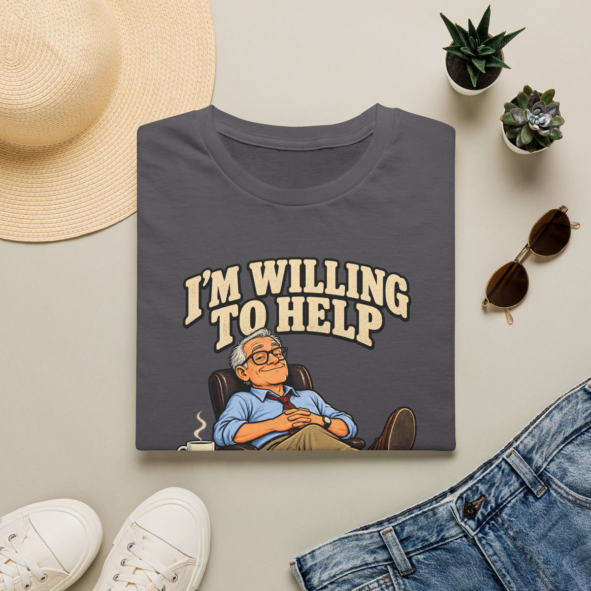 I’m Willing To Help T-Shirt — 'In An Advisory Capacity' Funny Relaxed Advice Tee