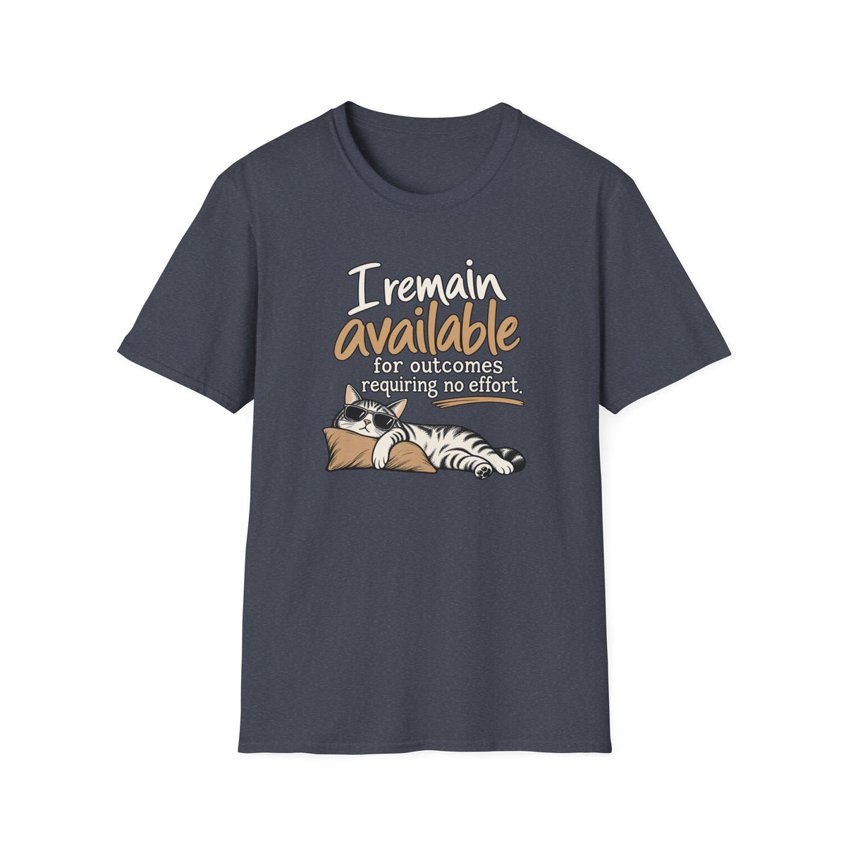 I Remain Available T‑Shirt — Lazy Cat Graphic Tee for Cat Lovers