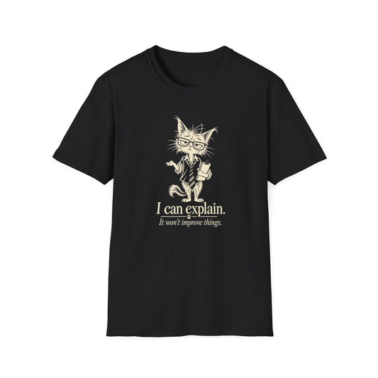 Cat Teacher T-Shirt — "I Can Explain, It Won't Improve Things" Cute Funny Graphic Tee