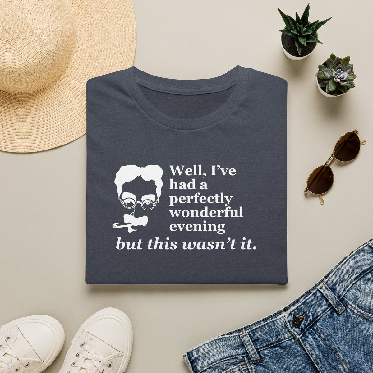 T-Shirt — “Well, I’ve had a perfectly wonderful evening but this wasn’t it” Vintage Quote Tee