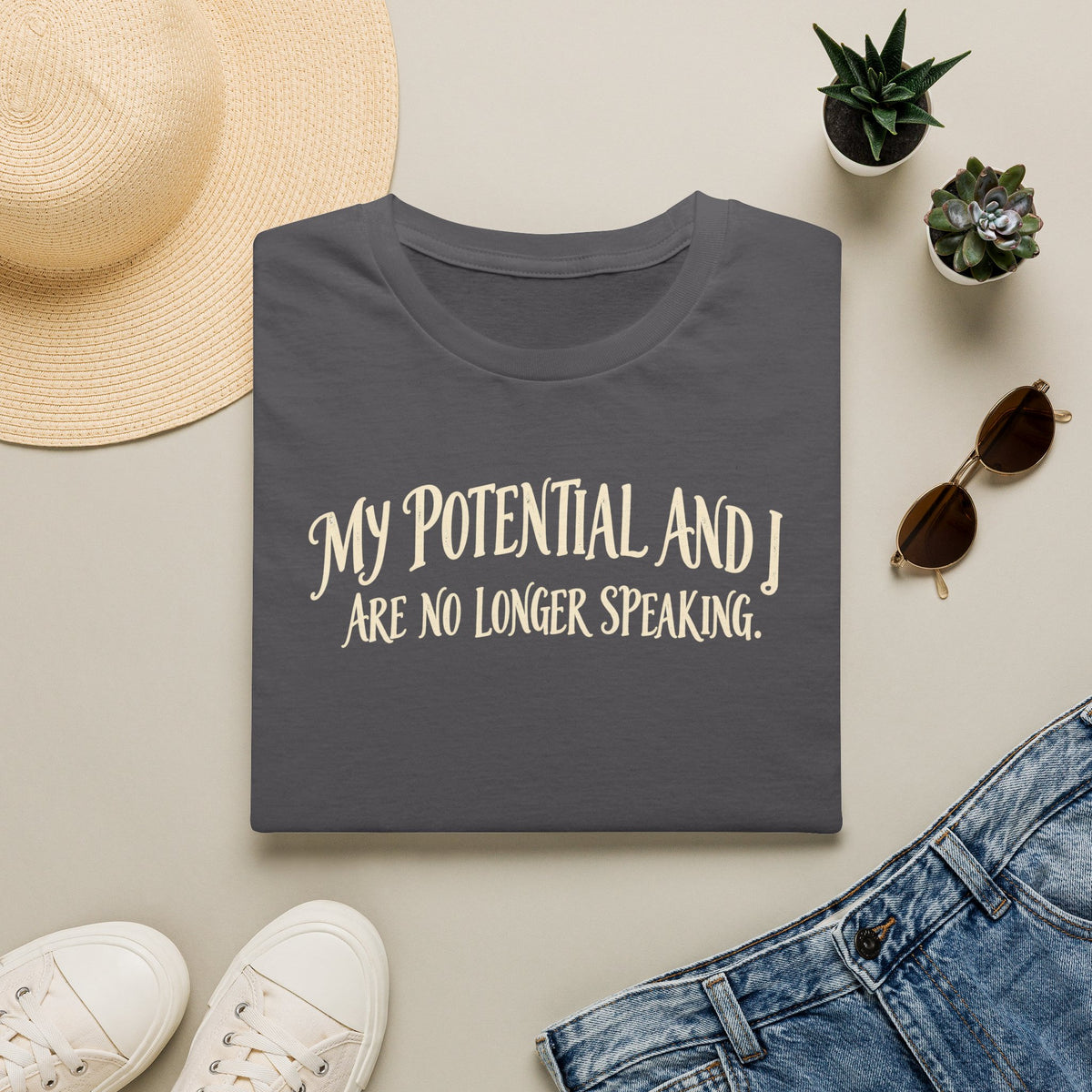 Funny 'My Potential and I Are No Longer Speaking' T‑Shirt