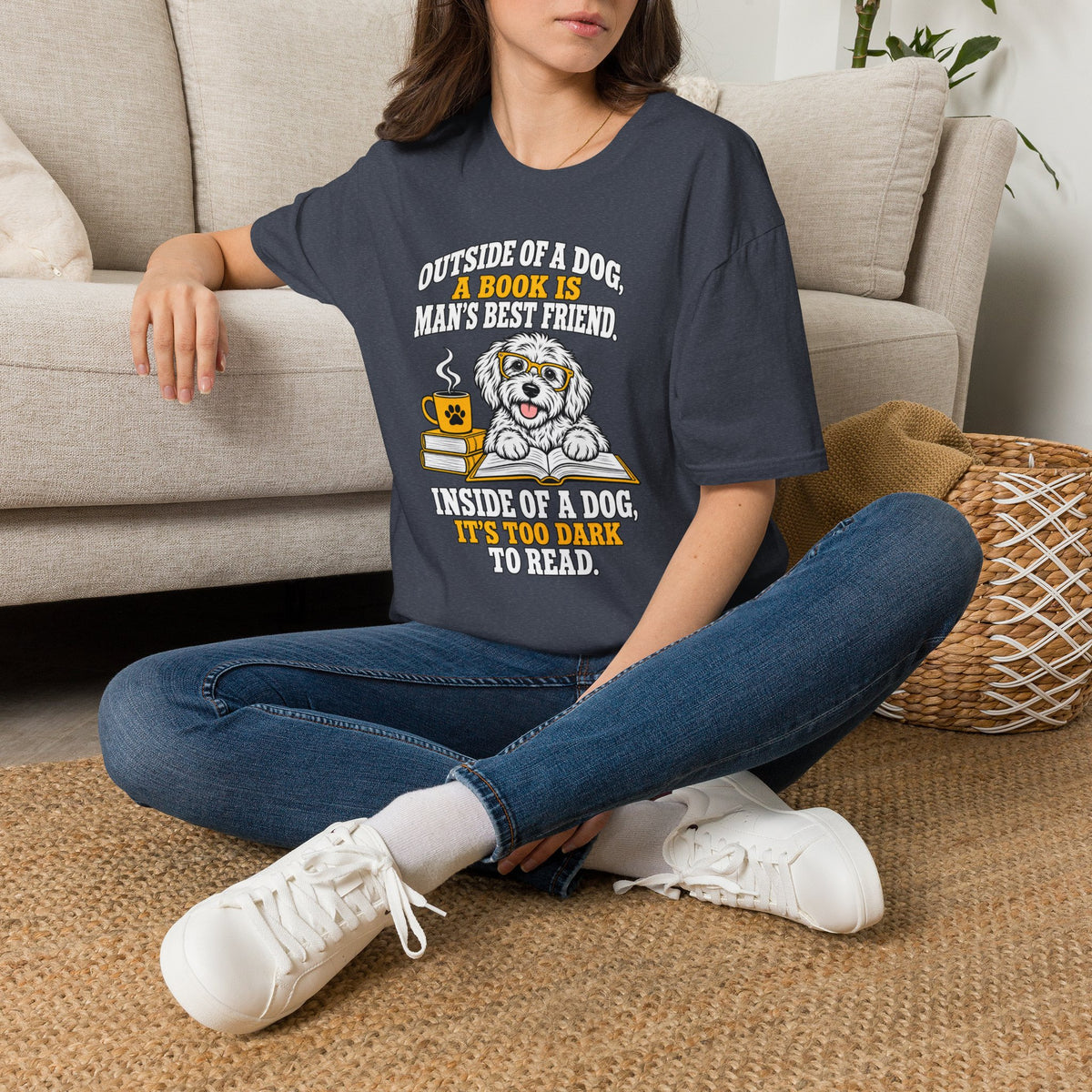 T-Shirt — "Outside of a Dog, A Book Is Man's Best Friend" Dog & Book Graphic Tee