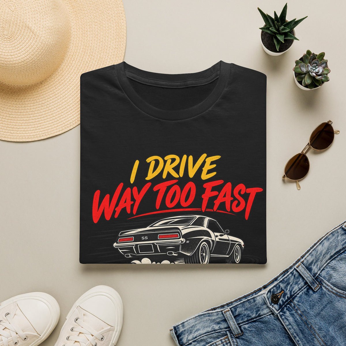 I Drive Way Too Fast T‑Shirt — Funny Car Racing Tee (‘To Worry About Cholesterol’)