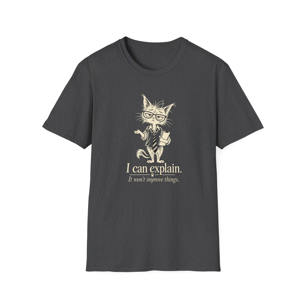 Cat Teacher T-Shirt — "I Can Explain, It Won't Improve Things" Cute Funny Graphic Tee