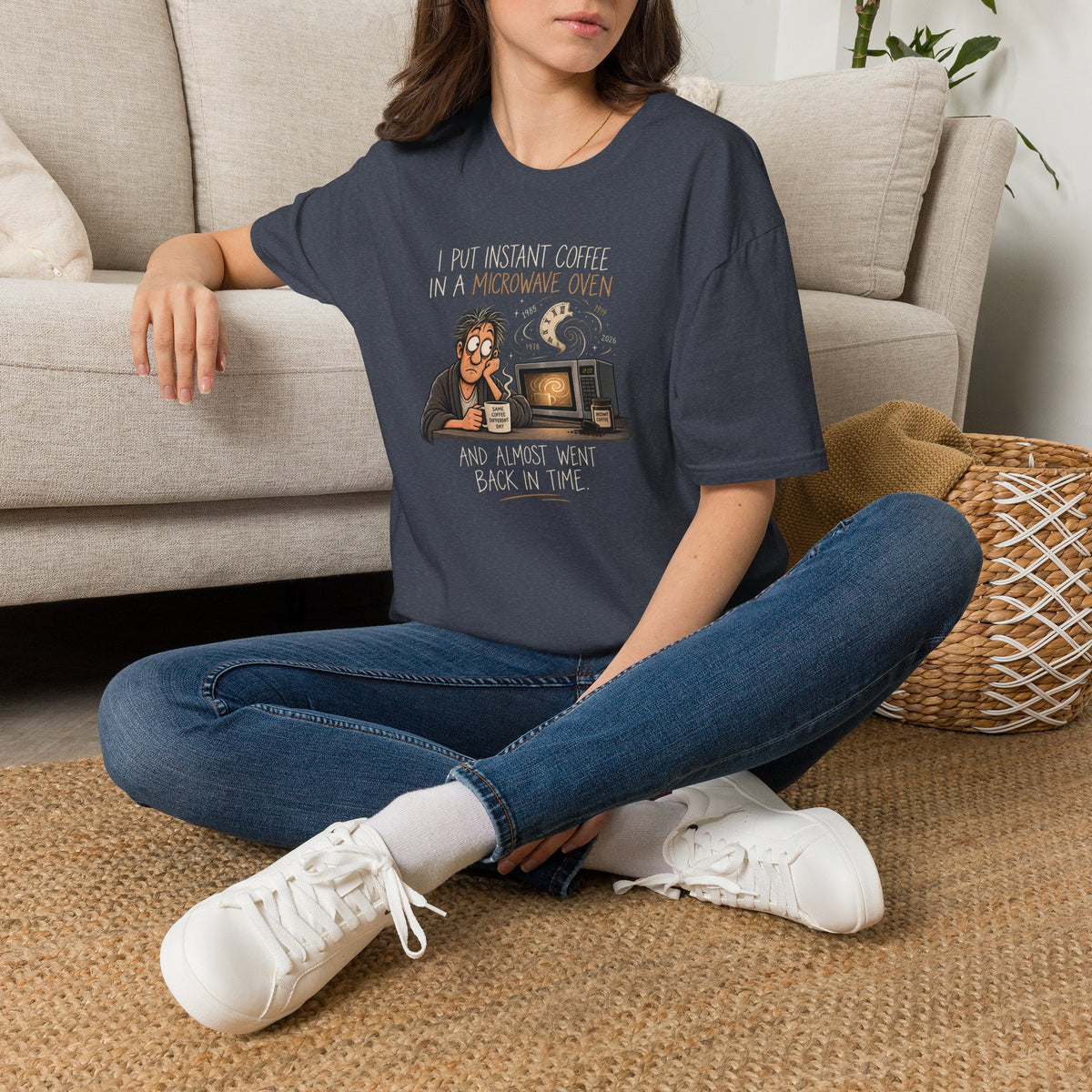 Coffee Time Travel T-Shirt — "I Put Instant Coffee in a Microwave Oven and Almost Went Back in Time" Funny Retro Tee