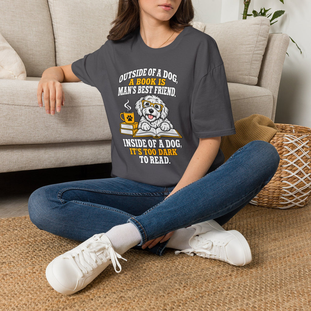 T-Shirt — "Outside of a Dog, A Book Is Man's Best Friend" Dog & Book Graphic Tee