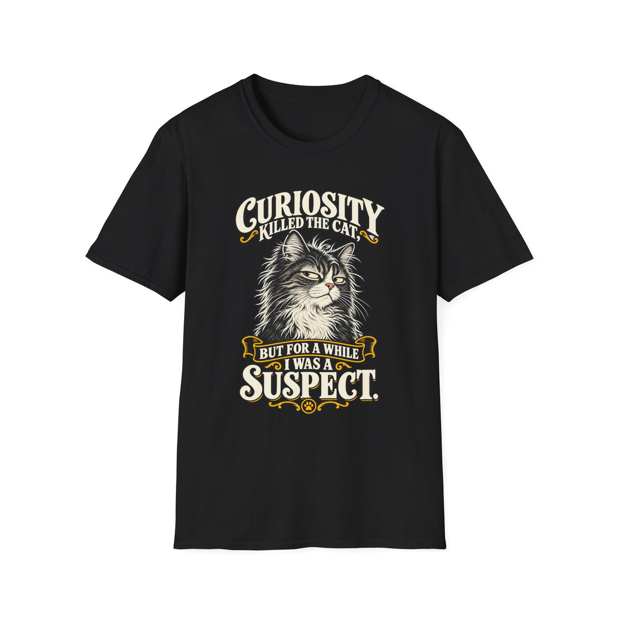 Curiosity Killed the Cat Graphic T-Shirt — "But For A While I Was A Suspect" Cat Tee