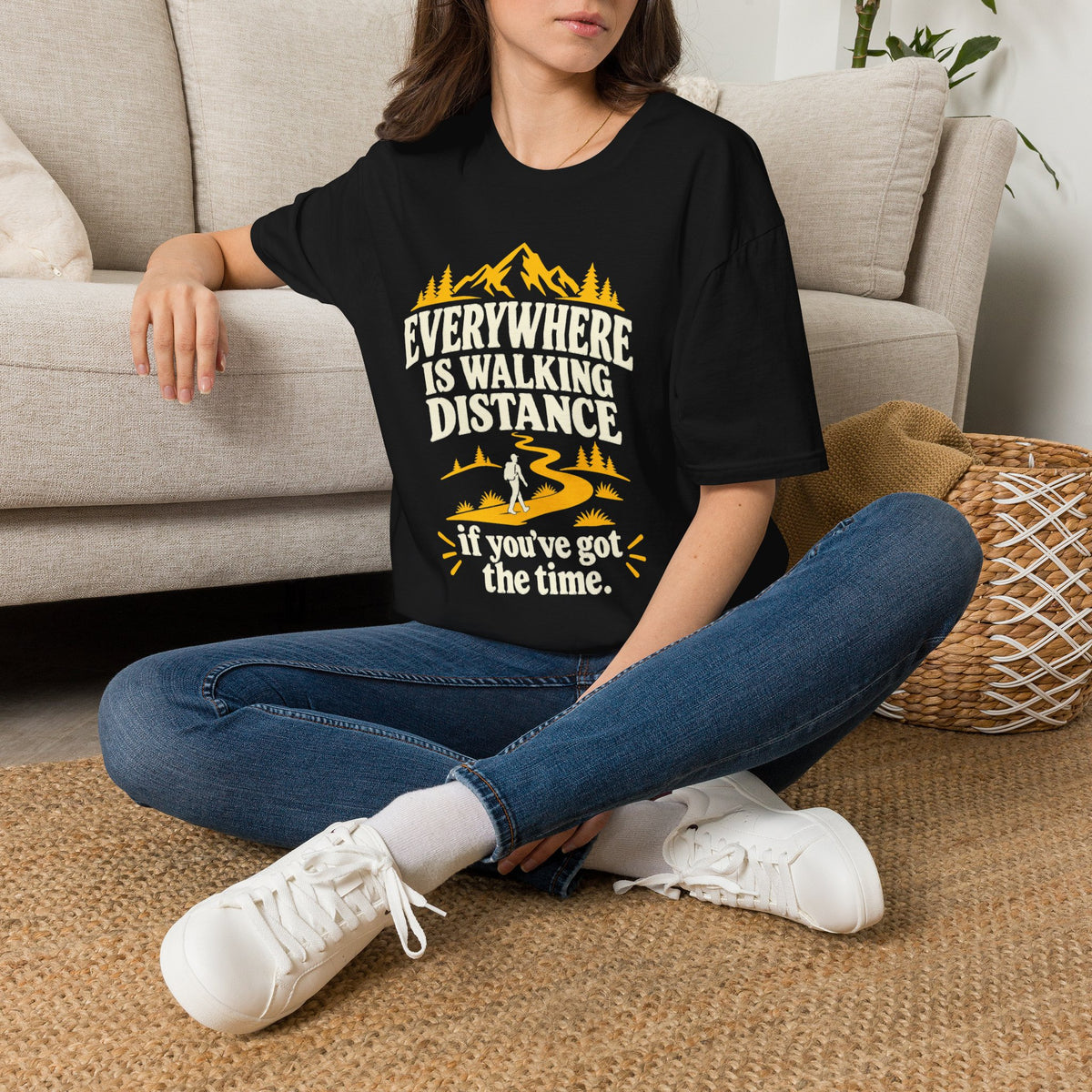 Everywhere Is Walking Distance T-Shirt — Funny Hiking Shirt for Outdoors Lovers