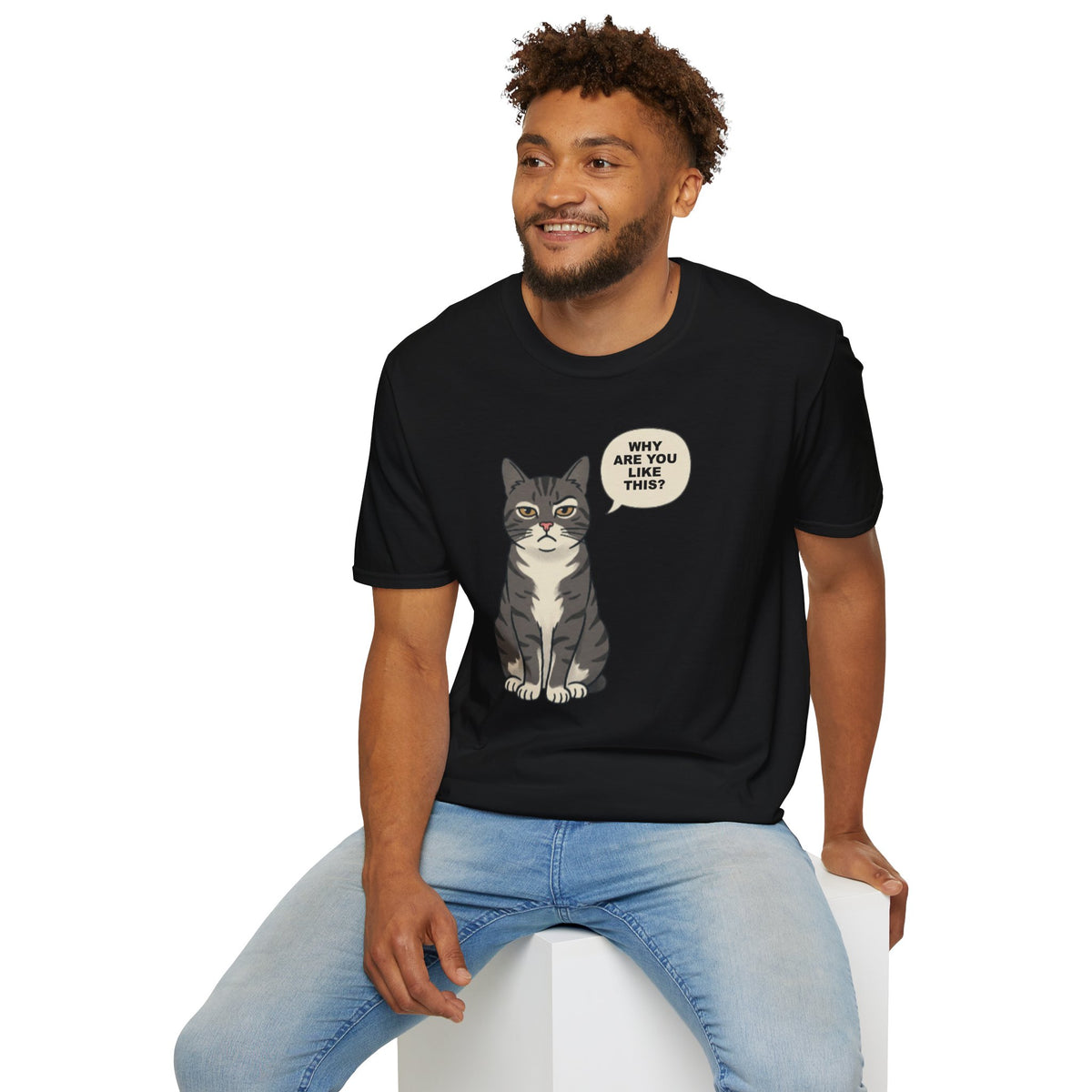 Funny Cat T-Shirt — Cute Tabby Saying "Why Are You Like This?"