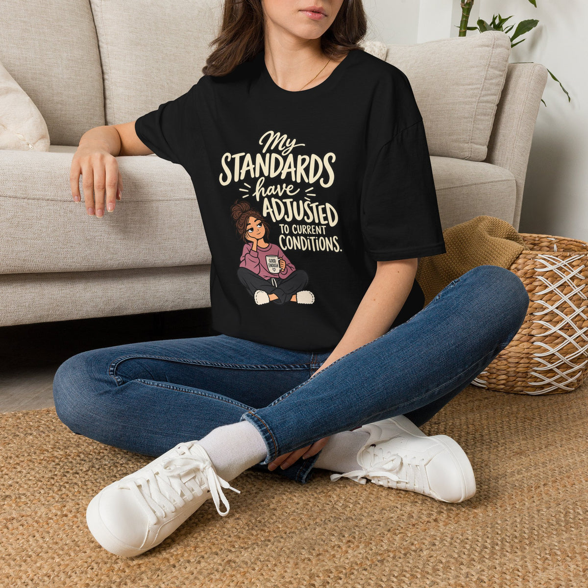 "My Standards Have Adjusted to Current Conditions" Graphic Tee Female