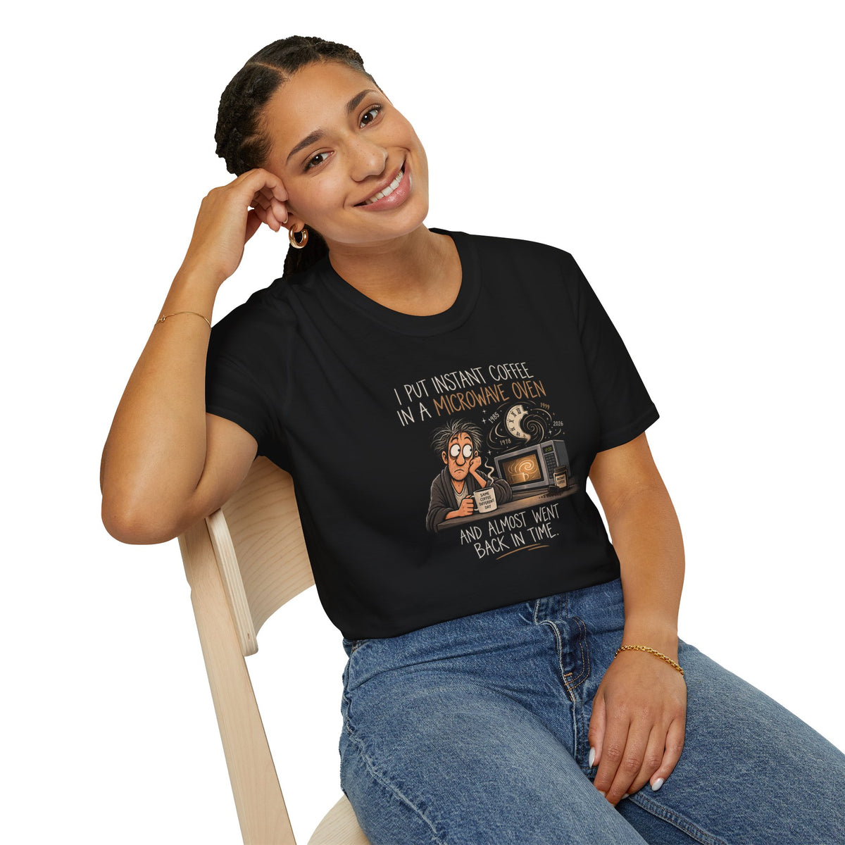 Coffee Time Travel T-Shirt — "I Put Instant Coffee in a Microwave Oven and Almost Went Back in Time" Funny Retro Tee