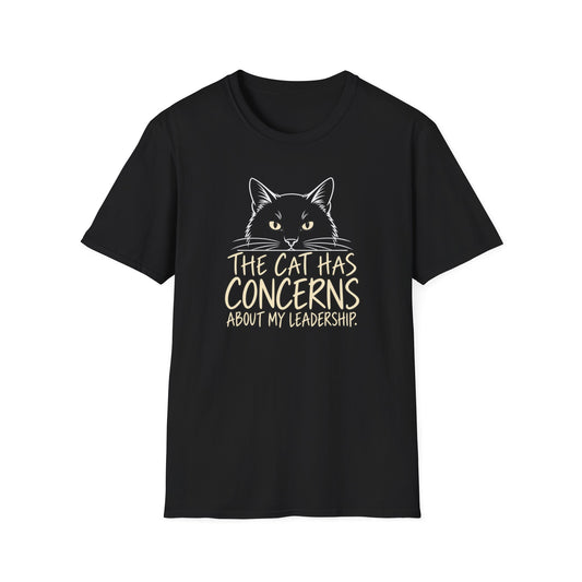 Cat T-Shirt — "The Cat Has Concerns About My Leadership" Graphic Tee
